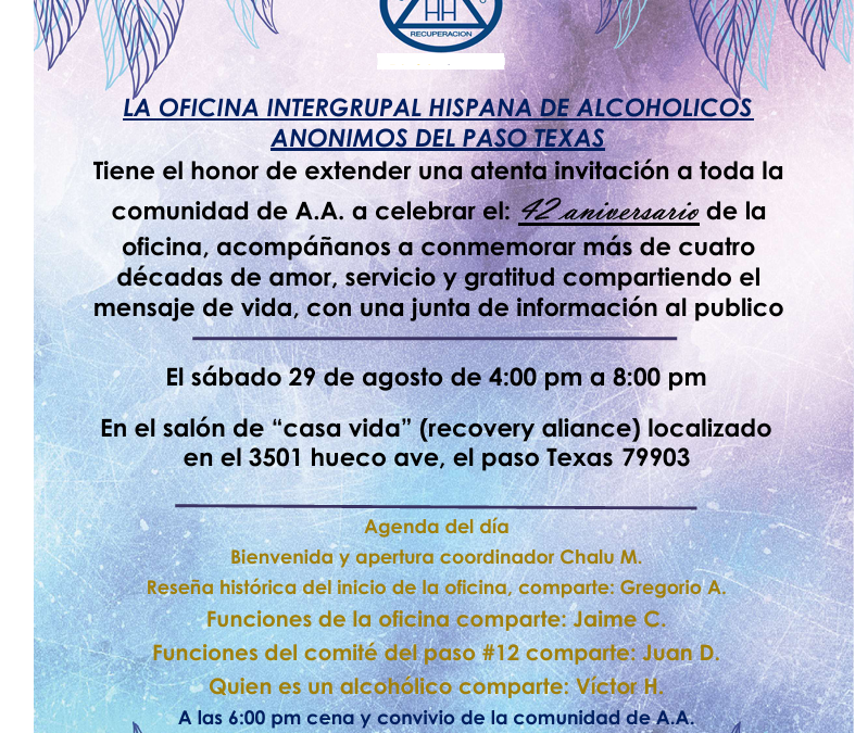 42.º Aniversario de la Oficina Intergrupal Hispana de Alcohólicos Anónimos de El Paso, Texas